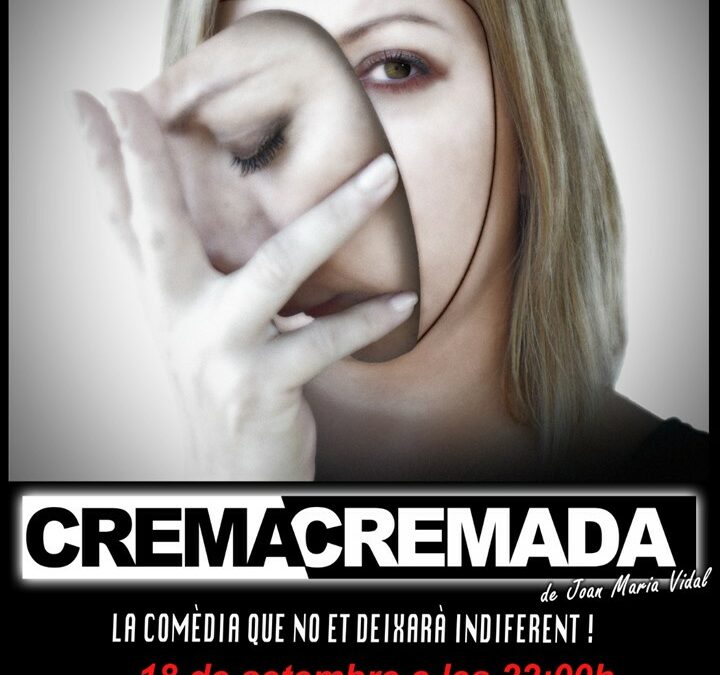 OBRA “CREMA CREMADA” EN EL TEATRO AUDITORIO DEL CATLLAR