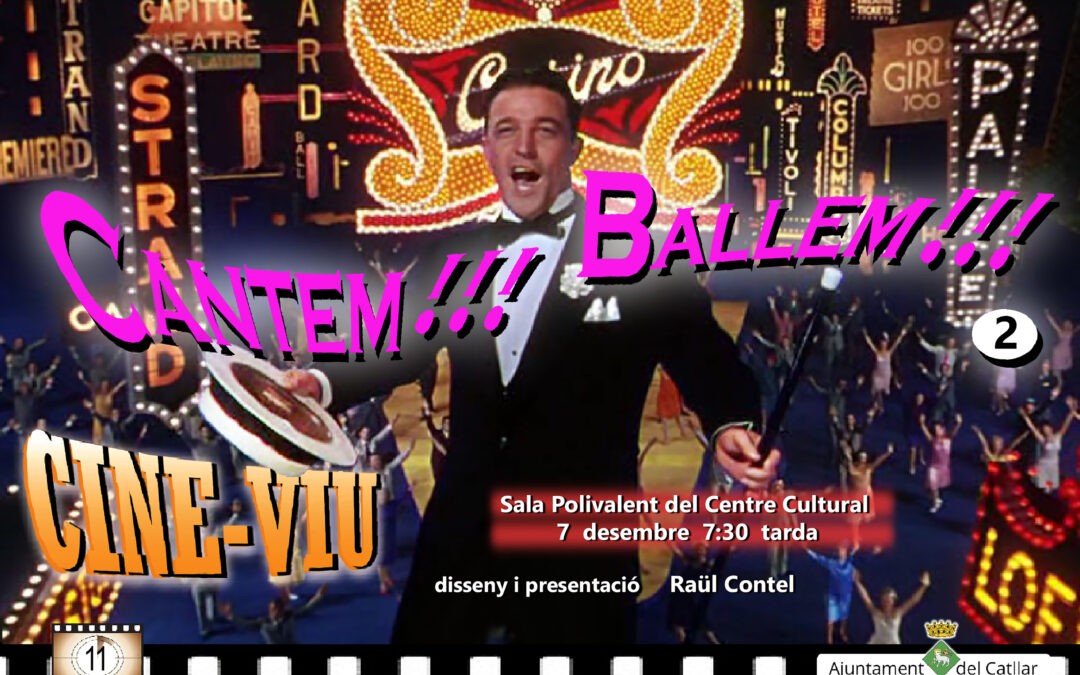 CINE-VIU: CANTEM!!! BALLEM!!!