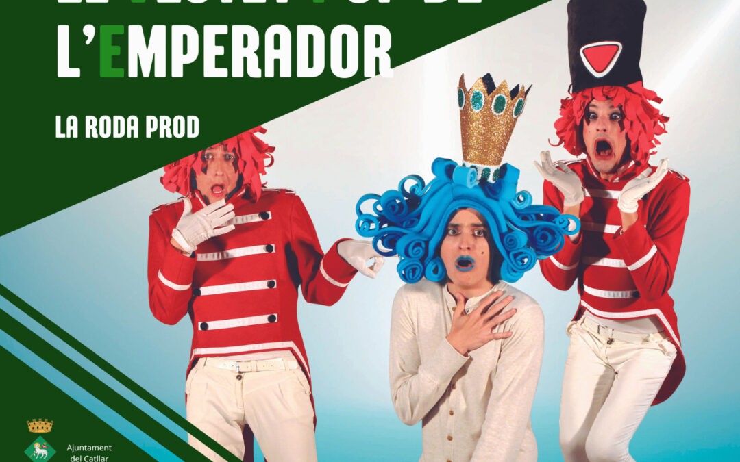 RECUERDA SACAR ENTRADAS PARA EL SÁBADO. TEATRO: EL VESTIT POP DE L’ EMPERADOR”