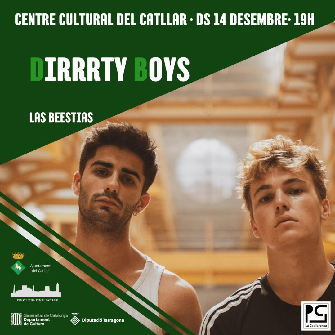 14 DE DESEMBRE: DIRRRTY BOYS, TEATRE