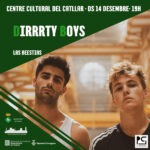 14 DE DESEMBRE: DIRRRTY BOYS, TEATRE