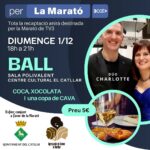 PARTICIPA A LA MARATÓ DE TV3. DIUMENGE DE BALL, COCA, XOCOLATA I CAVA