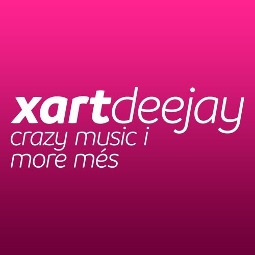 CRAZY MUSIC I MORE MÉS AMB XART DEEJAY